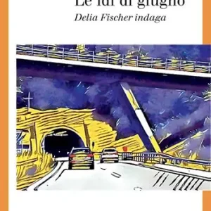 Occasione Imperdibile Le idi di giugno. Delia Fischer indaga
