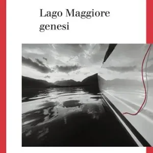 Offerta Lampo Lago Maggiore. Genesi
