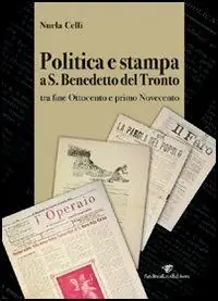 Vendita Finale Politica e stampa a San Benedetto del Tronto tra fine Ottocento e primo Novecento