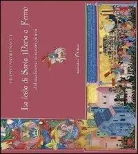 La festa di santa Maria a Fermo dal medioevo ai nostri giorni Ultime Pezzi