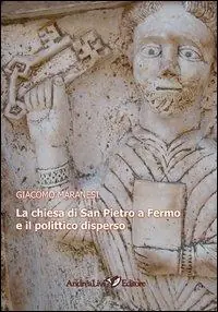 Non Perdere La chiesa di san Pietro a Fermo e il polittico diperso