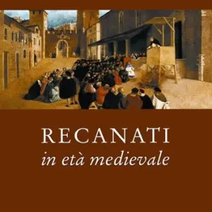 Scelto Dai Clienti Recanati in età medievale