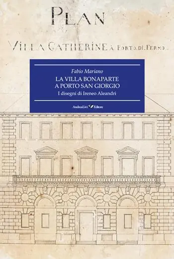 Consegna Rapida La villa Bonaparte a Porto San Giorgio. I disegni di Ireneo Aleandri