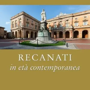 Recanati in età contemporanea Spedito Oggi