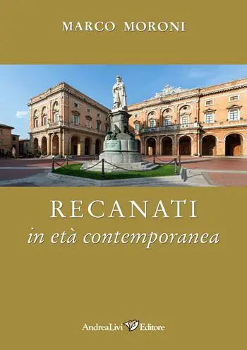 Recanati in età contemporanea Spedito Oggi