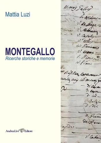 Compra Online Montegallo. Ricerche storiche e memorie