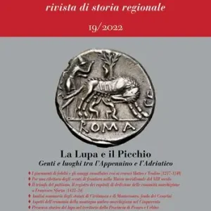 La lupa e il picchio. Genti e luoghi tra l‘Appennino e l‘Adriatico Occasione Imperdibile