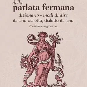 Vocabolario della parlata fermana dizionario-modi di dire italiano-dialetto, dialetto-italiano Ultima Occasione