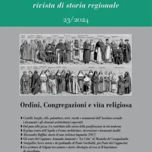Non Perdere Marca/Marche. Rivista di storia regionale (2024). Vol. 23 Ordini, congregazioni e vita religiosa