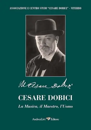 Cesare Dobici. La musica, il maestro, l‘uomo Must-Have