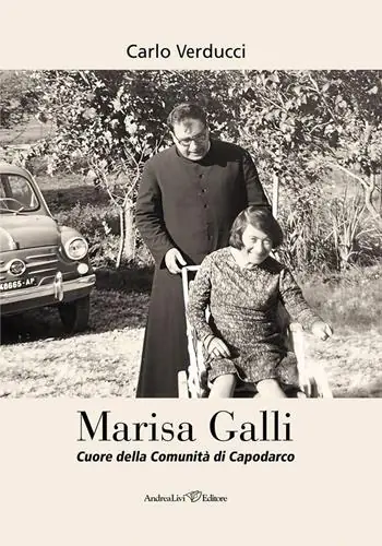 Occasione Marisa Galli cuore della comunità di Capodarco