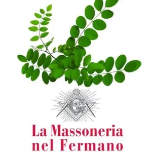 La Massoneria nel Fermano. Storie, luoghi, personaggi Di Tendenza