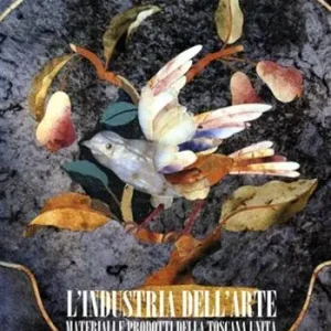 Consegna Rapida L‘ industria dell‘arte. Materiali e prodotti della Toscana unita