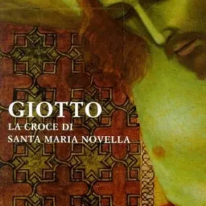 Spedito Oggi Giotto. La croce di Santa Maria Novella