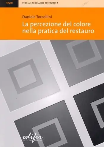 Miglior Prezzo La percezione del colore nella pratica del restauro. Ediz. illustrata