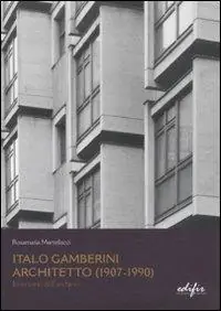 Saldi Italo Gamberini. Architetto (1907-1990). Inventario dell‘archivio