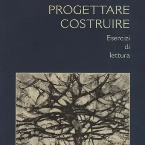 Subito Disponibile Progettare costruire. Esercizi di lettura