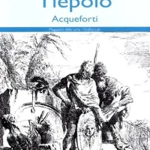 Prezzo Basso Tiepolo. Acqueforti-Capricci e scherzi. Ediz. illustrata