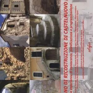 Compra Oggi Stesso Piano di ricostruzione di Castelnuovo (AQ). Una esperienza di conoscenza, pianificazione e programmazione