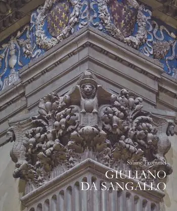 Giuliano da Sangallo. Ediz. illustrata Ultimissimo Modello