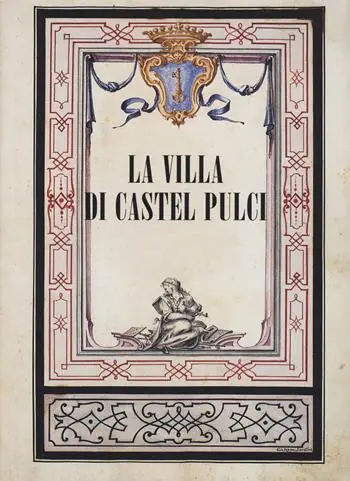 La villa di Castel Pulci. Ediz. illustrata Solo Oggi