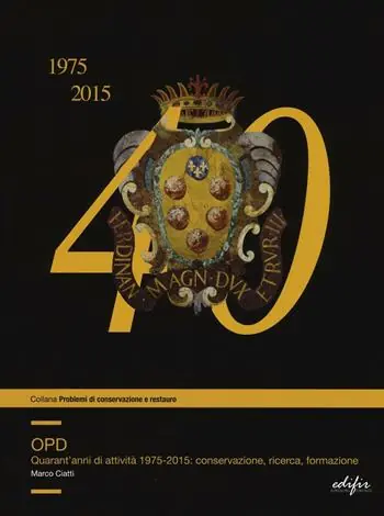OPD. Quarantanni di attività 1975-2015 conservazione, ricerca, formazione. Ediz. illustrata Promozione