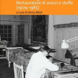 Alfredo Clignon restauratore di arazzi e stoffe (1909-1985) Occasione Imperdibile