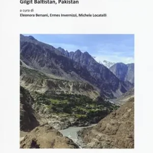 Polimiforkarakorum. Progetto di valorizzazione turistica nel Central Karakorum National Park, Gilgit Baltistan, Pakistan. Ediz. a colori Offerta