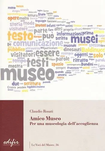 Nuova Collezione Amico museo. Per una museologia dell‘accoglienza