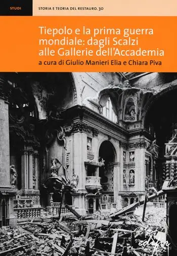 Bestseller Tiepolo e la prima guerra mondiale dagli Scalzi alle Gallerie dell‘Accademia