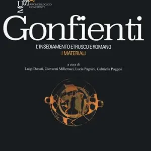 Prezzo Basso Gonfienti. L‘insediamento etrusco e romano. I materiali
