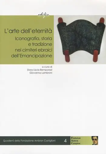 Sconto L‘ arte dell‘eternità. Iconografia, storia e tradizione nei cimiteri ebraici dell‘Emancipazione