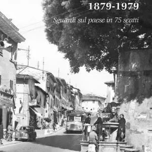 Poggio a Caiano 1879-1979. Sguardi sul paese in 75 scatti. Catalogo della mostra (Poggio a Caiano, 22 Dicembre-27 Gennaio 2019). Ediz. illustrata Prezzo Di Fabbrica