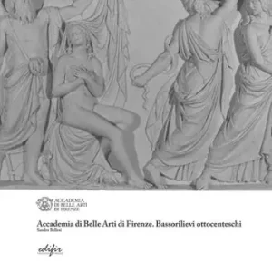 Offerta Del Giorno Accademia di Belle Arti di Firenze. Bassorilievi ottocenteschi