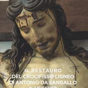 Direttamente Dal Produttore Il restauro del crocifisso ligneo di Antonio da Sangallo il Vecchio. Ediz. a colori