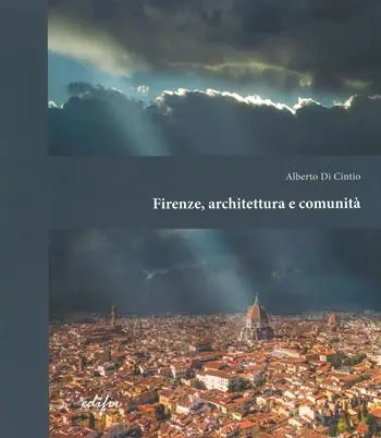 Firenze, architettura e comunità Novità