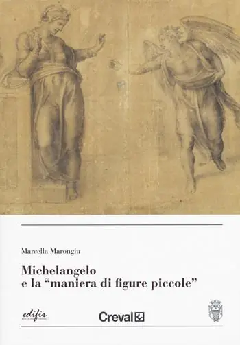 Professionale Michelangelo e la «maniera di figure piccole »
