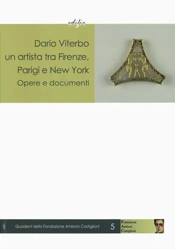 Dario Viterbo un‘artista tra Firenze, Parigi e New York. Opere e documenti. Ediz. a colori Acquista Ora
