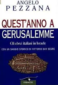 Promo Stagionale Quest‘anno a Gerusalemme. Gli ebrei italiani in Israele