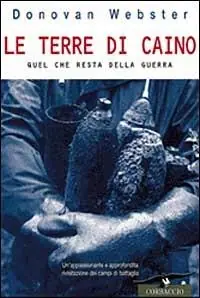 Le terre di Caino. Quel che resta della guerra Popolare