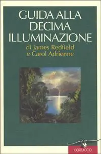 Guida alla decima illuminazione Non Perdere
