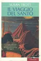 Il viaggio del santo Nuovo Arrivo