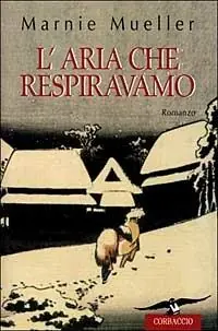 L‘aria che respiravamo Must-Have