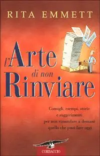 Direttamente Dal Produttore L‘ arte di non rinviare