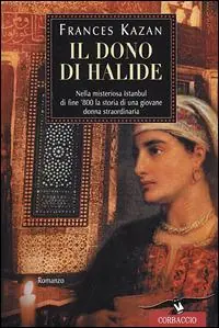 Il dono di Halide Nuova Collezione