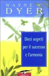 Pagamento Sicuro Dieci segreti per il successo e l‘armonia