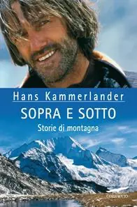 Sopra e sotto. Storie di montagna Reso Gratuito