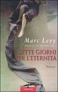 Compra Oggi Stesso Sette giorni per l‘eternità