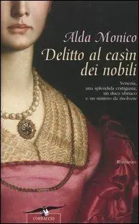 Delitto al casìn dei nobili Più Venduto