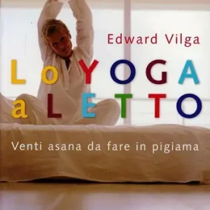 A Buon Prezzo Lo yoga a letto. Venti asana da fare in pigiama
